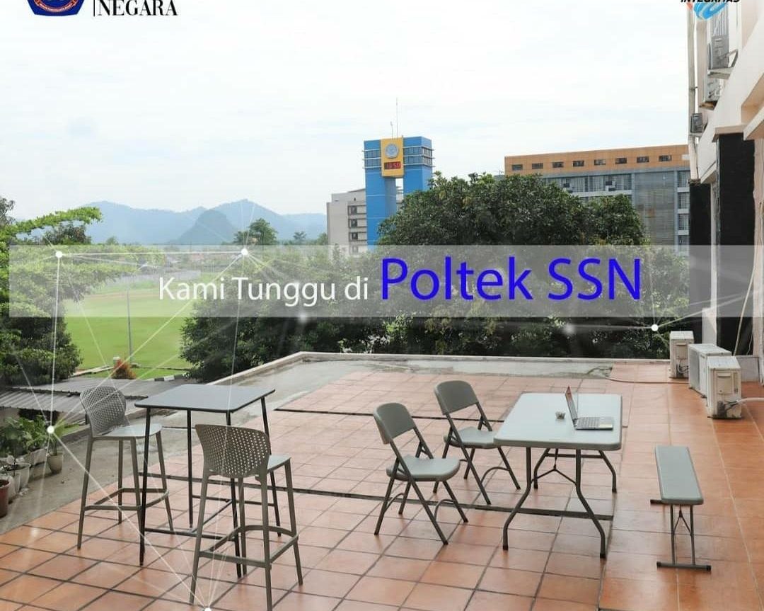 Kami Tunggu di Poltek SSN