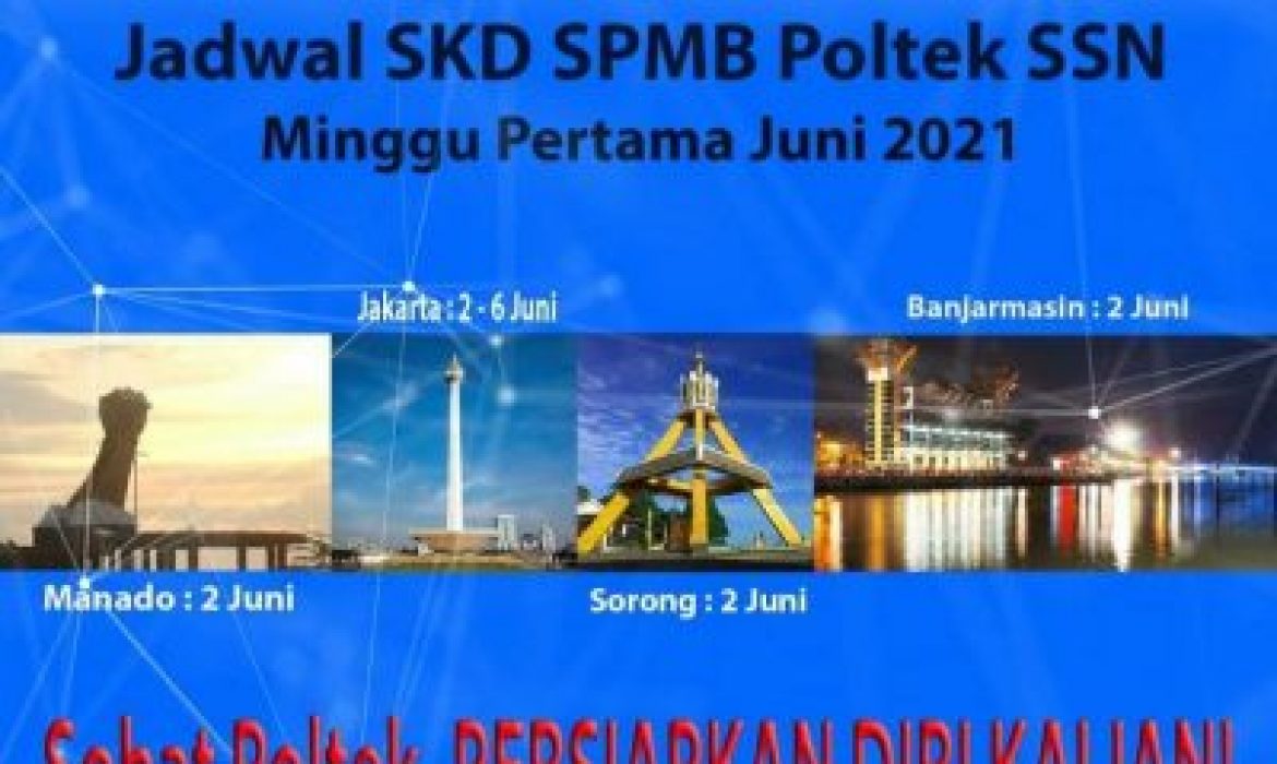 Jadwal SKD SPMB Poltek SSN Minggu Pertama