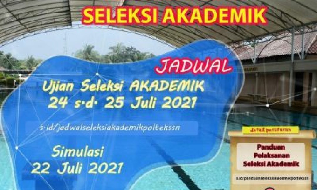 Pelaksanaan Seleksi Akademik