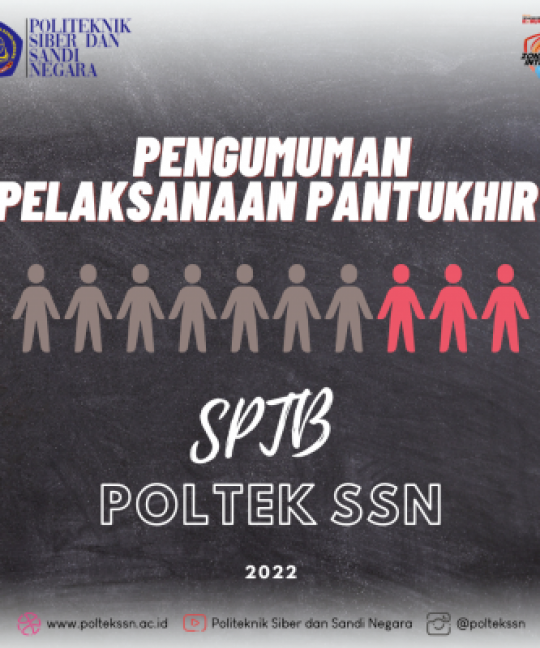 Pengumuman Pelaksanaan Pantukhir SPTB PSSN ’22